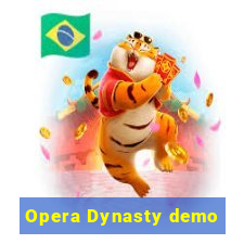 Opera Dynasty demo